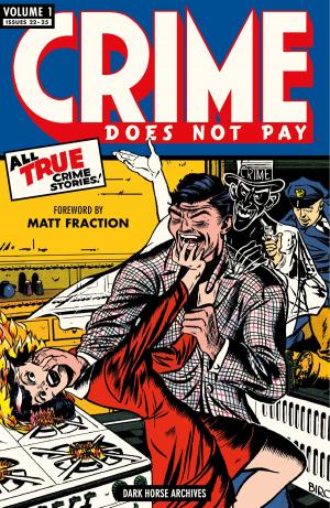 Cover of the book Crime Does Not Pay Archives Volume 1 by Kosuke Fujishima
