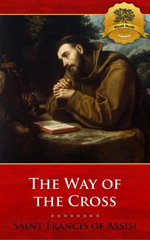 Cover of the book Meditations on the Way of the Cross (Stations of the Cross) by St. Ignatius of Loyola, Wyatt North