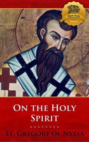 Cover of the book On the Holy Spirit by St. Gregory Nazianzus, Wyatt North