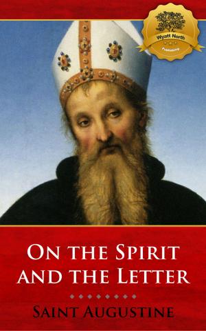 Cover of the book On the Spirit and the Letter by St. Gregory the Great, Wyatt North