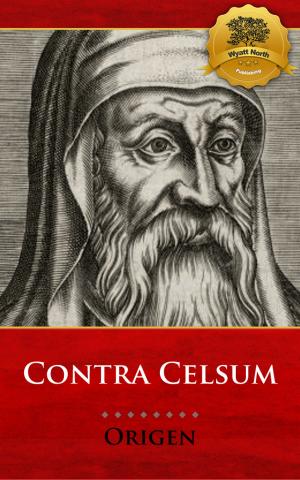 Cover of the book Origen: Contra Celsum by John Henry Newman, Wyatt North