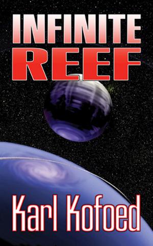Cover of the book Infinite Reef by Mercedes Lackey, Steve Libby, Cody Martin, Dennis Lee