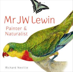 Book cover of MR JW Lewin, Painter & Naturalist