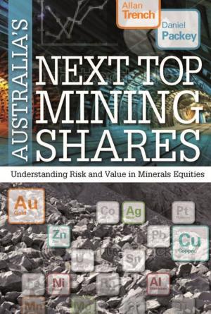 Cover of the book Australia's Next Top Mining Shares by Margaret Lomas
