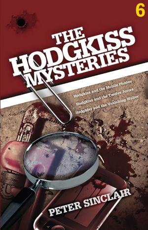 Book cover of The Hodgkiss Mysteries Volume 6
