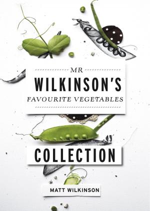 Cover of the book Mr Wilkinson's Favourite Vegetables by Eleanor Dark