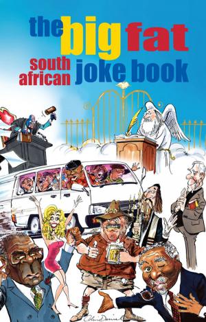 Cover of the book The Big Fat South African Joke Book by Julian Rademeyer