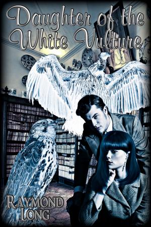Cover of the book Daughter of the White Vulture by Celine Chatillon