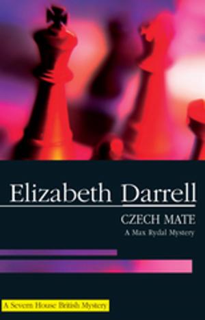 Cover of the book Czech Mate by Elizabeth Darrell