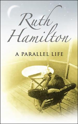 Cover of the book A Parallel Life by Veronica Heley