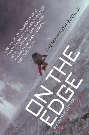 Cover of the book The Mammoth Book of On The Edge by Duncan Falconer