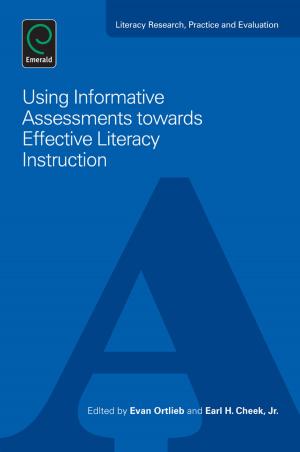 Cover of the book Using Informative Assessments towards Effective Literacy Instruction by Russell W. Belk