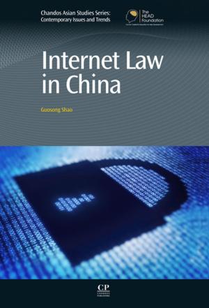 Cover of the book Internet Law in China by Tao Jiang, Da Chen, Chunxing Ni, Daiming Qu