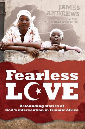 Cover of the book Fearless Love by Mark Stibbe, Andrew Williams