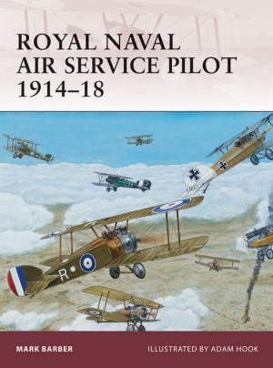Cover of the book Royal Naval Air Service Pilot 1914–18 by 