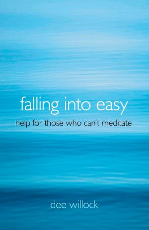 Cover of the book Falling Into Easy by David Dillard-Wright