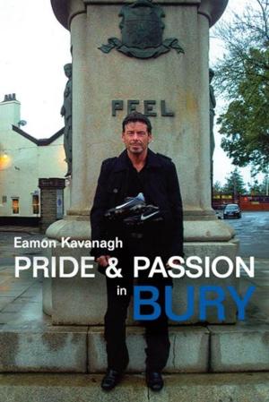 bigCover of the book Pride and Passion in Bury by 