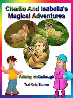 bigCover of the book Charlie And Isabella’s Magical Adventures by 