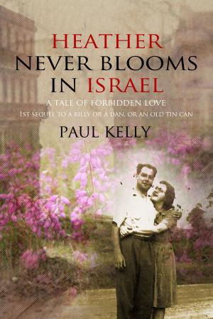 Book cover of Heather Never Blooms in Israel