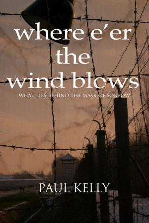 Cover of the book Where E'er the Wind Blows by Nick Shepley