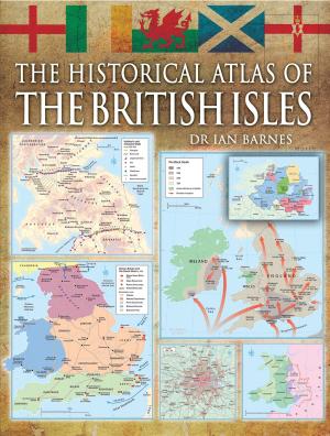 Cover of the book The Historical Atlas of the British Isles by Paul  Thomas