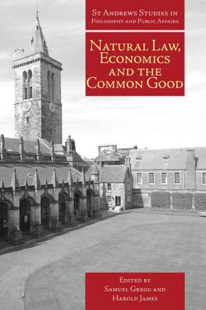 Cover of the book Natural Law, Economics and the Common Good by Thomas Colley Grattan
