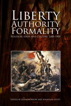 Cover of the book Liberty, Authority, Formality by Janina Woods