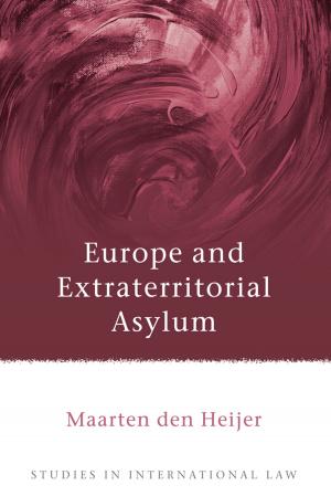 Cover of the book Europe and Extraterritorial Asylum by Mr Edward Bond
