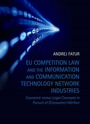 bigCover of the book EU Competition Law and the Information and Communication Technology Network Industries by 