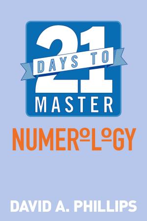 bigCover of the book 21 Days to Master Numerology by 