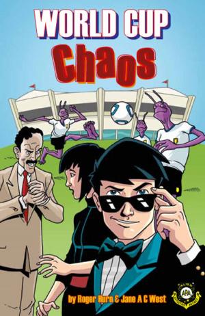 Cover of the book World Cup Chaos (Alien Detective Agency) by Jane A C West, Roger Hurn