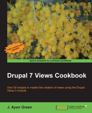Cover of the book Drupal 7 Views Cookbook by Kassandra Perch