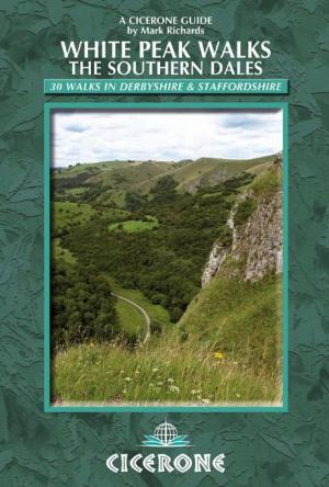 Book cover of White Peak Walks: The Southern Dales