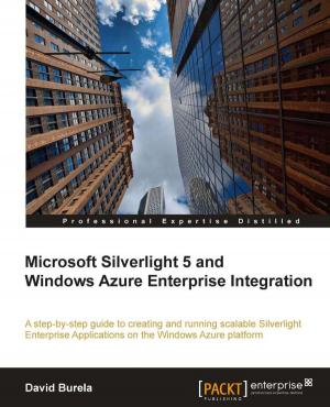 Cover of the book Microsoft Silverlight 5 and Windows Azure Enterprise Integration by Nishanth Nair, Ragini Kumbhat Bhandari