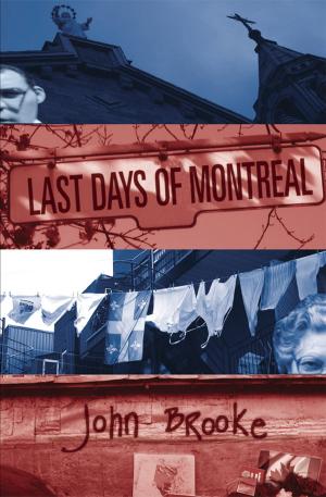 Cover of the book Last Days of Montreal by C.C. Benison