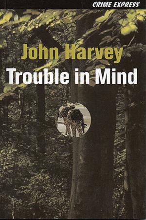 Cover of the book Trouble in Mind by Andrew Whitehead
