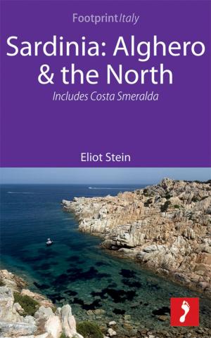 Cover of Sardinia: Alghero & the North Footprint Focus Guide: Includes Costa Smerelda