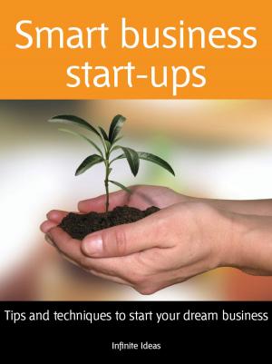Cover of the book Smart business start-ups by Infinite Ideas, Colin Salter