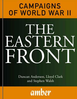 bigCover of the book Campaigns of World War II: The Eastern Front by 
