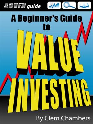 Cover of the book ADVFN Guide: A Beginner's Guide to Value Investing by Vitali Vitaliev