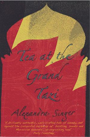 Cover of the book Tea at the Grand Tazi by Kate Mildenhall