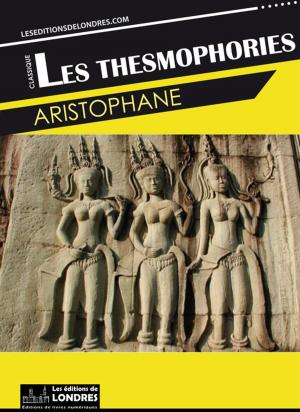 Cover of the book Les Thesmophories by Georges Darien