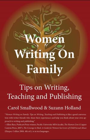 Cover of the book Women Writing on Family: Tips on Writing, Teaching and Publishing by Rahela Nayebzadah