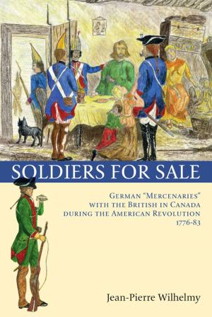 Cover of the book Soldiers for Sale by Robert A. Poirier