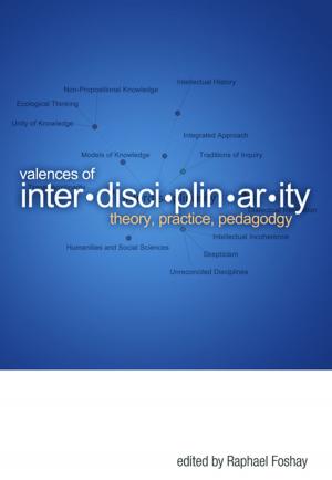 Cover of the book Valences of Interdisciplinarity by Jonathan Locke Hart
