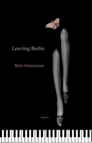 Cover of the book Leaving Berlin by John Lent
