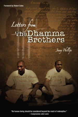 Cover of the book Letters from the Dhamma Brothers by Bruce Scofield, Barry C. Orr