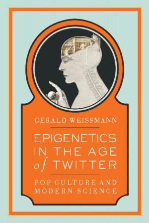 Cover of the book Epigenetics in the Age of Twitter by Jerome Charyn