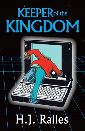 Cover of the book Keeper of the Kingdom, Keeper Series Vol 1 by Michael Mallory