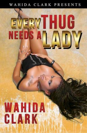 Cover of the book Every Thug Needs A Lady by Tash Hawthorne